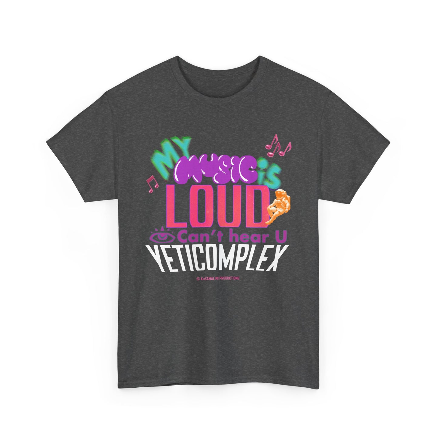 'MY MUSIC IS LOUD' Unisex Heavy Cotton Tee