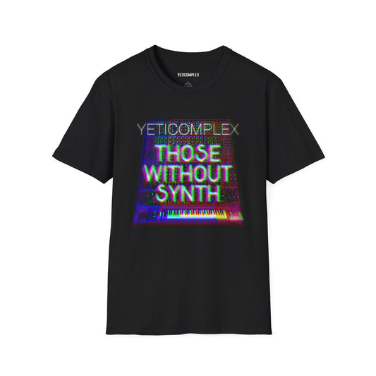 Those Without Synth Unisex Graphic T-Shirt